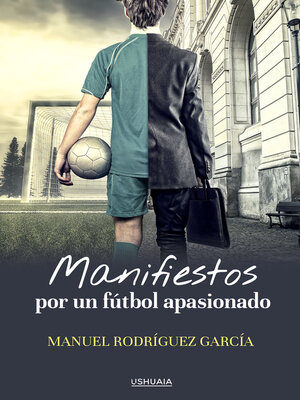 cover image of Manifiestos por un fútbol apasionado
